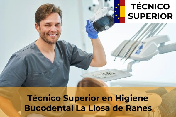 Técnico Superior en Higiene Bucodental en Quart de les Valls 108 Técnico Superior en Higiene Bucodental en La Llosa de Ranes