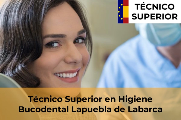 Técnico Superior en Higiene Bucodental en Lapuebla de Labarca