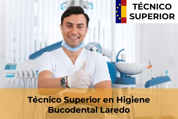 Técnico Superior en Higiene Bucodental en Vioño 16 Técnico Superior en Higiene Bucodental en Laredo