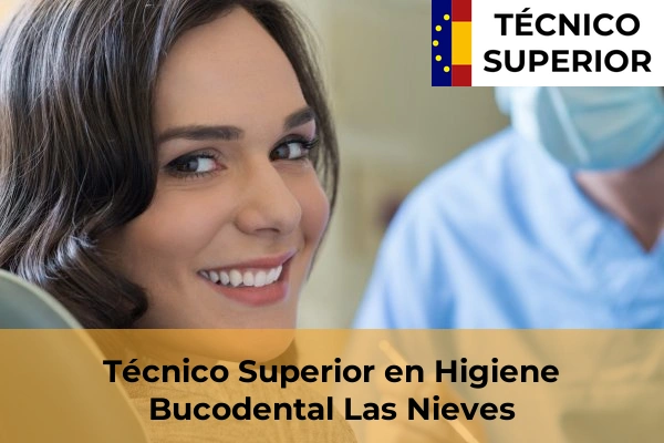 Técnico Superior en Higiene Bucodental en Las Nieves