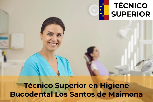Técnico Superior en Higiene Bucodental en Los Santos de Maimona