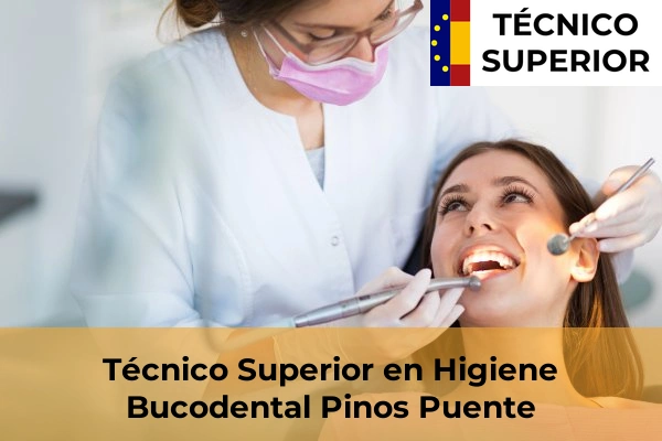 Técnico Superior en Higiene Bucodental en Pinos Puente