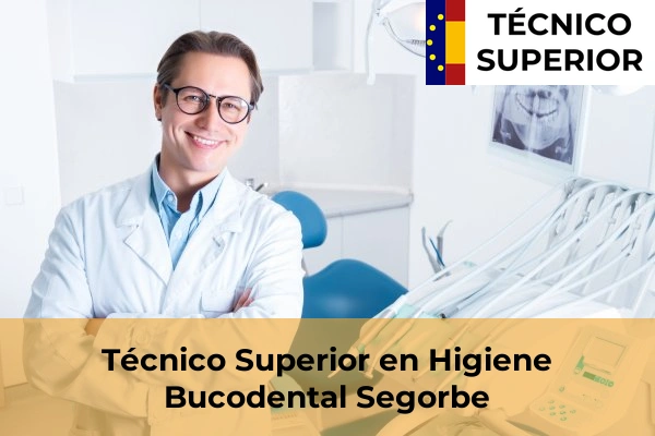 Técnico Superior en Higiene Bucodental en Alcalà de Xivert 34 Técnico Superior en Higiene Bucodental en Segorbe