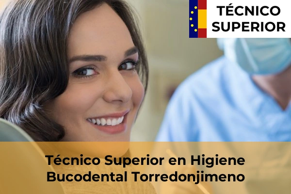 Técnico Superior en Higiene Bucodental en Baños de la Encina 22 Técnico Superior en Higiene Bucodental en Torredonjimeno