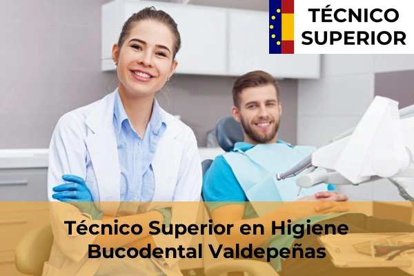 Técnico Superior en Higiene Bucodental en Valdepeñas