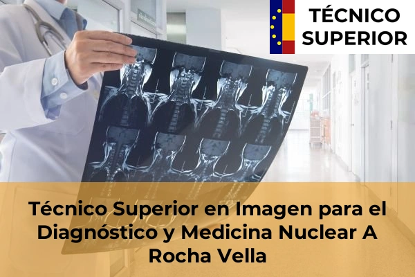 Técnico Superior en Imagen para el Diagnóstico y Medicina Nuclear en Pontedeume 8 Técnico Superior en Imagen para el Diagnóstico y Medicina Nuclear en A Rocha Vella