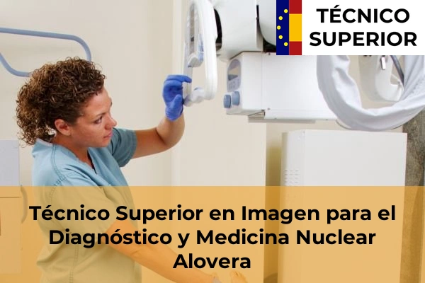 Técnico Superior en Imagen para el Diagnóstico y Medicina Nuclear en Cabanillas del Campo 4 Técnico Superior en Imagen para el Diagnóstico y Medicina Nuclear en Alovera