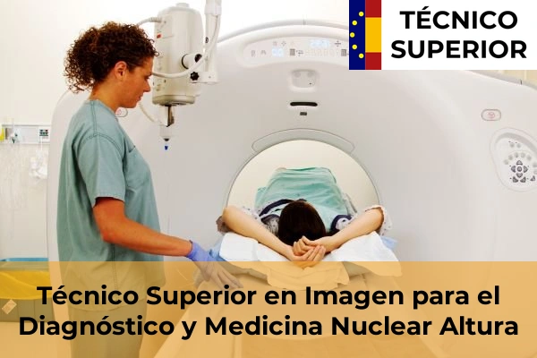 Técnico Superior en Imagen para el Diagnóstico y Medicina Nuclear en Altura