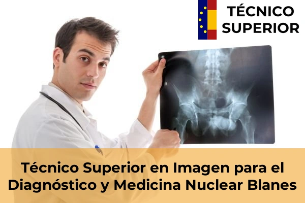 Técnico Superior en Imagen para el Diagnóstico y Medicina Nuclear en Sant Gregori 7 Técnico Superior en Imagen para el Diagnóstico y Medicina Nuclear en Blanes