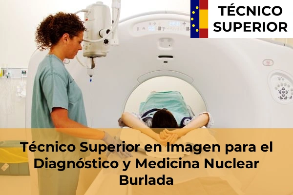 Técnico Superior en Imagen para el Diagnóstico y Medicina Nuclear en Burlada