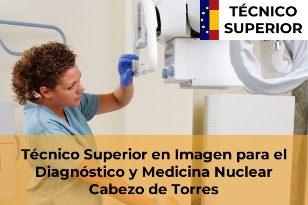 Técnico Superior en Imagen para el Diagnóstico y Medicina Nuclear en Aljucer 17 Técnico Superior en Imagen para el Diagnóstico y Medicina Nuclear en Cabezo de Torres