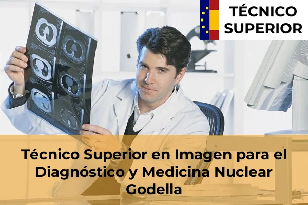 Técnico Superior en Imagen para el Diagnóstico y Medicina Nuclear en Godella