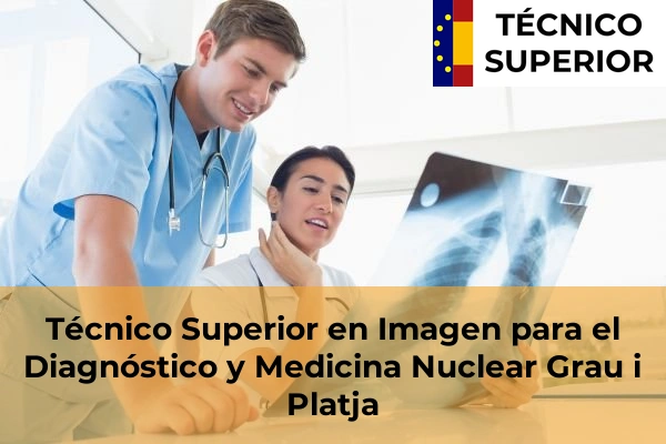 Técnico Superior en Imagen para el Diagnóstico y Medicina Nuclear en Grau i Platja