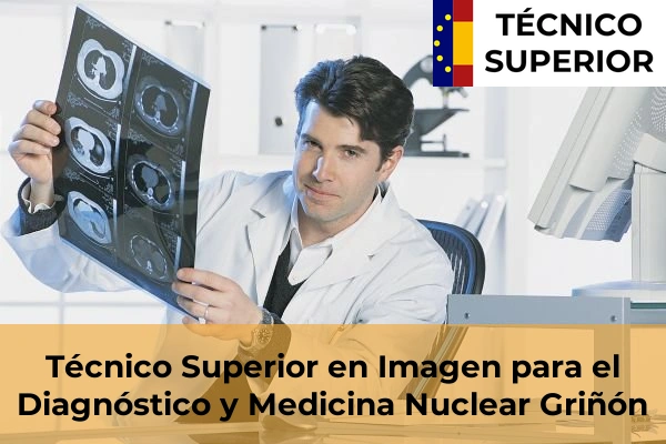 Técnico Superior en Imagen para el Diagnóstico y Medicina Nuclear en Getafe 44 Técnico Superior en Imagen para el Diagnóstico y Medicina Nuclear en Griñón