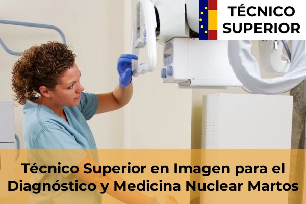 Técnico Superior en Imagen para el Diagnóstico y Medicina Nuclear en Vilches 19 Técnico Superior en Imagen para el Diagnóstico y Medicina Nuclear en Martos