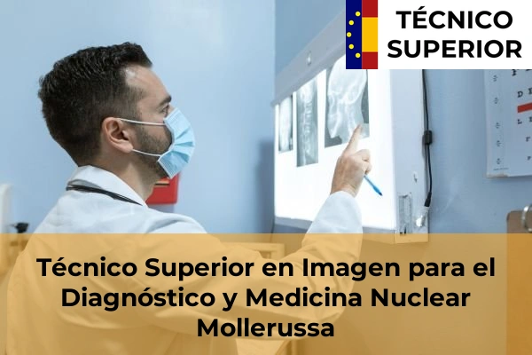 Técnico Superior en Imagen para el Diagnóstico y Medicina Nuclear en Mollerussa