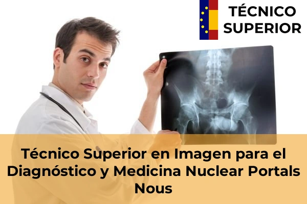 Técnico Superior en Imagen para el Diagnóstico y Medicina Nuclear en Sa Cabaneta 38 Técnico Superior en Imagen para el Diagnóstico y Medicina Nuclear en Portals Nous