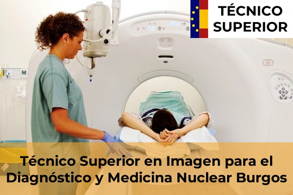Imagen para el Diagnóstico y Medicina Nuclear 12 Técnico Superior en Imagen para el Diagnóstico y Medicina Nuclear en la provincia de Burgos