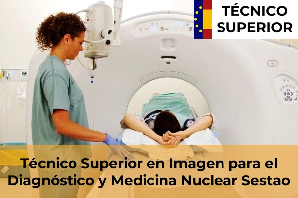 Técnico Superior en Imagen para el Diagnóstico y Medicina Nuclear en Gallarta 58 Técnico Superior en Imagen para el Diagnóstico y Medicina Nuclear en Sestao