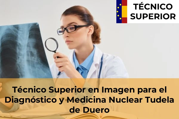 Técnico Superior en Imagen para el Diagnóstico y Medicina Nuclear en Tudela