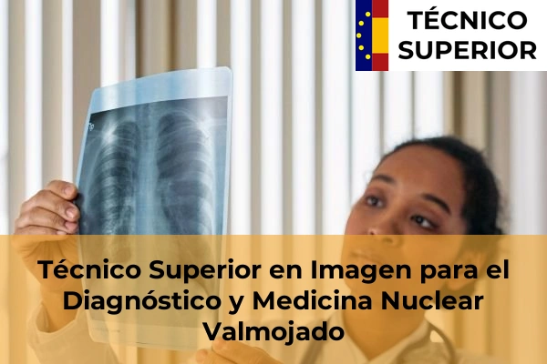 Técnico Superior en Imagen para el Diagnóstico y Medicina Nuclear en Cebolla 36 Técnico Superior en Imagen para el Diagnóstico y Medicina Nuclear en Valmojado