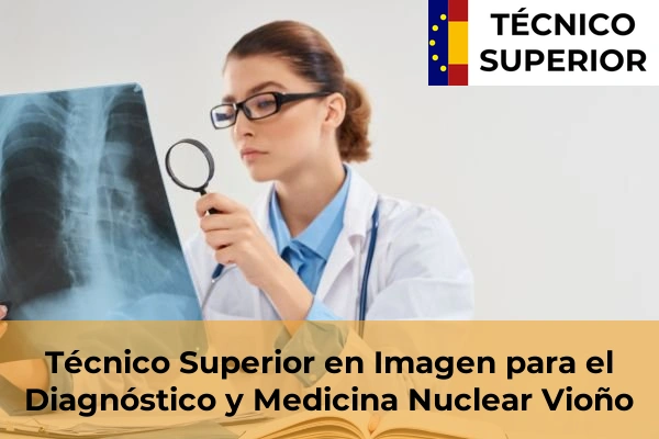 Técnico Superior en Imagen para el Diagnóstico y Medicina Nuclear en Vioño