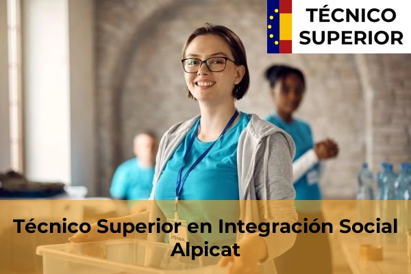 Técnico Superior en Integración Social en Alpicat