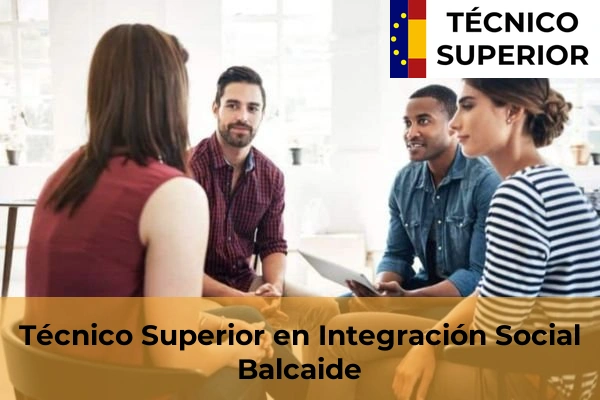 Técnico Superior en Integración Social en Balcaide