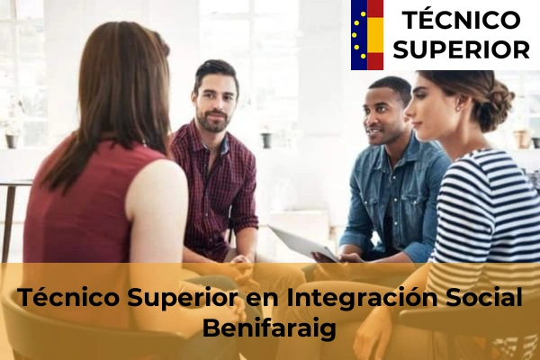 Técnico Superior en Integración Social en Benifaraig