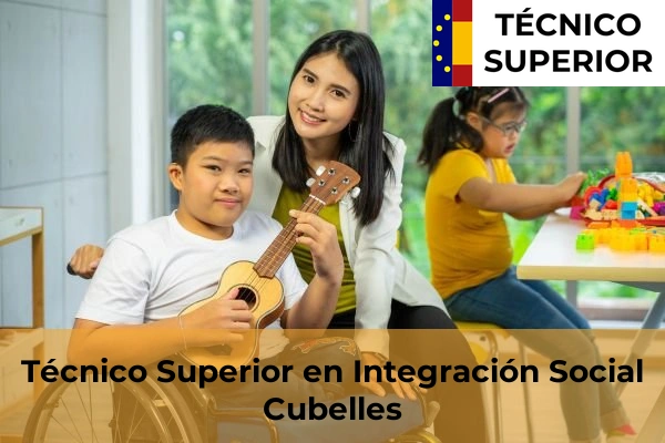 Técnico Superior en Integración Social en Cubelles