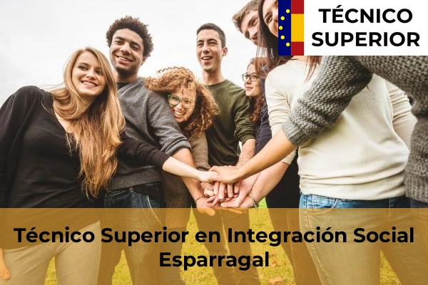 Técnico Superior en Integración Social en Ricote 35 Técnico Superior en Integración Social en Esparragal