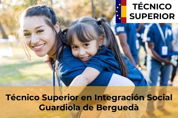 Técnico Superior en Integración Social en Guardiola de Berguedà