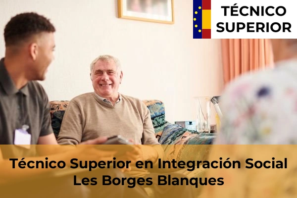 Técnico Superior en Integración Social en Les Borges Blanques