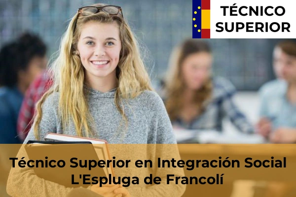 Técnico Superior en Integración Social en L'Espluga de Francolí