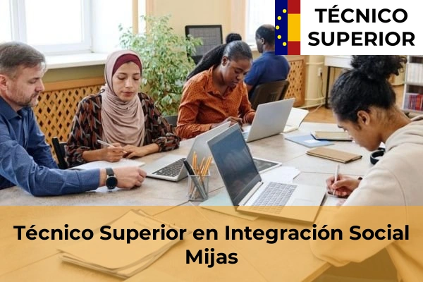 Técnico Superior en Integración Social en Almayate Bajo 37 Técnico Superior en Integración Social en Mijas
