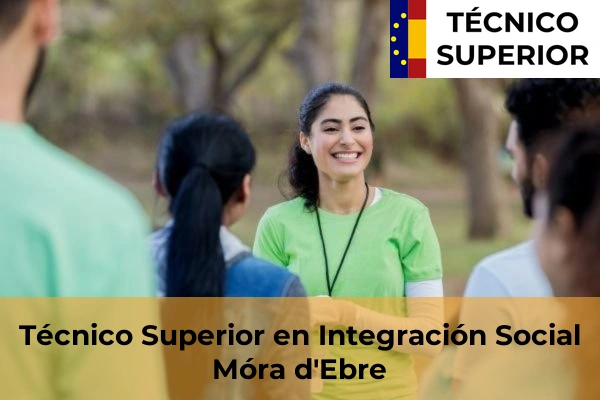 Técnico Superior en Integración Social en Móra d'Ebre