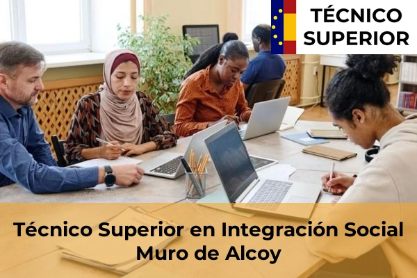 Técnico Superior en Integración Social en Sóller 28 Técnico Superior en Integración Social en Muro