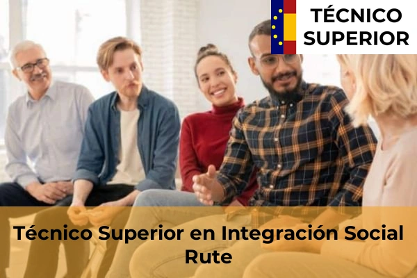 Técnico Superior en Integración Social en Rute