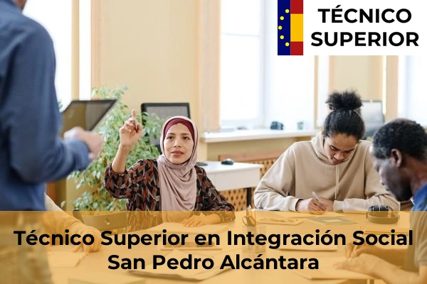 Técnico Superior en Integración Social en Almayate Bajo 44 Técnico Superior en Integración Social en San Pedro Alcántara