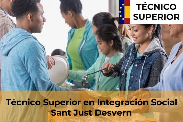 Técnico Superior en Integración Social en Sant Just Desvern