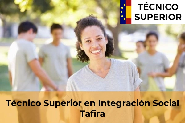 Técnico Superior en Integración Social en Cardones 36 Técnico Superior en Integración Social en Tafira