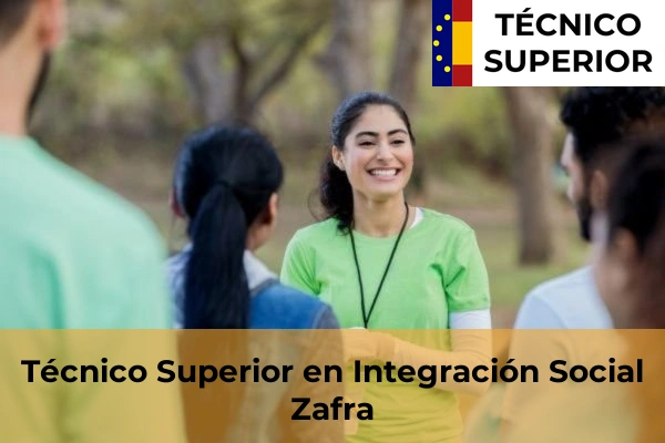 Técnico Superior en Integración Social en Zafra