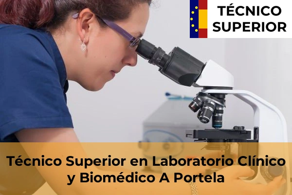Técnico Superior en Laboratorio Clínico y Biomédico en A Portela