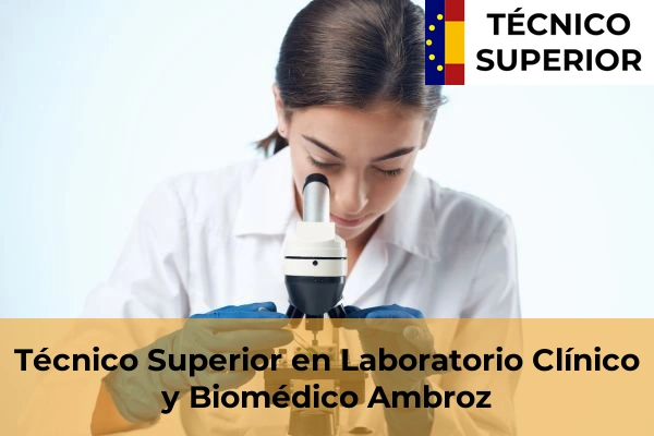 Técnico Superior en Laboratorio Clínico y Biomédico en Láchar 8 Técnico Superior en Laboratorio Clínico y Biomédico en Ambroz