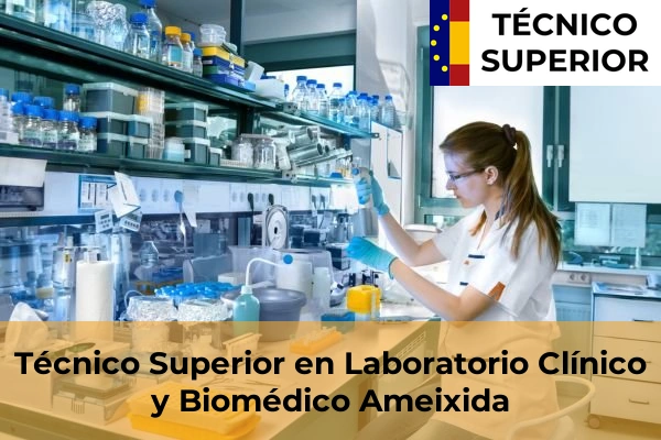 Técnico Superior en Laboratorio Clínico y Biomédico en Ameixida