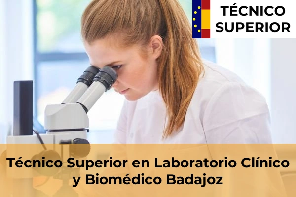 Técnico Superior en Laboratorio Clínico y Biomédico en Talarrubias 6 Técnico Superior en Laboratorio Clínico y Biomédico en Badajoz