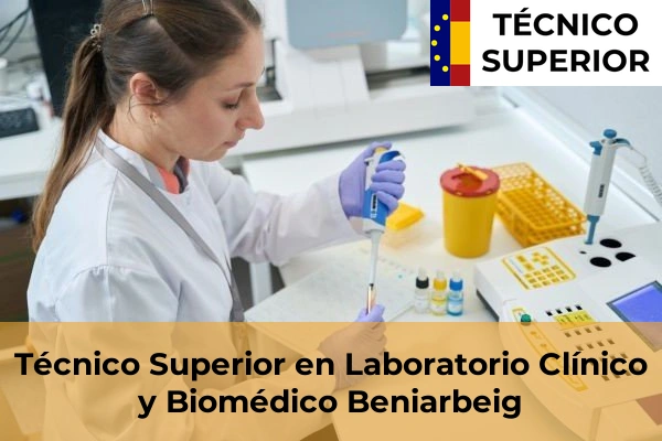 Técnico Superior en Laboratorio Clínico y Biomédico en Beniarbeig