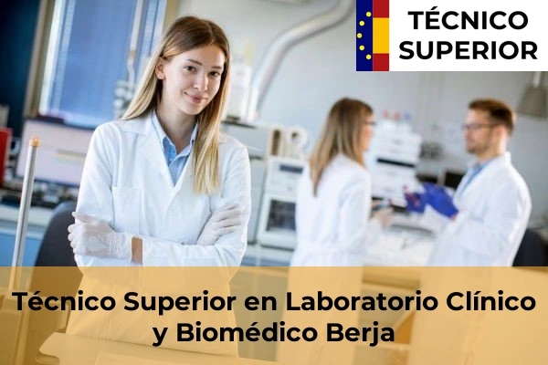Técnico Superior en Laboratorio Clínico y Biomédico en Cuevas del Almanzora 12 Técnico Superior en Laboratorio Clínico y Biomédico en Berja