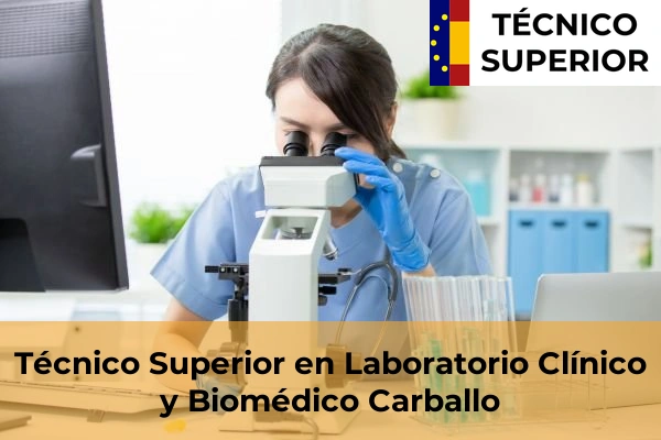 Técnico Superior en Laboratorio Clínico y Biomédico en Carballo