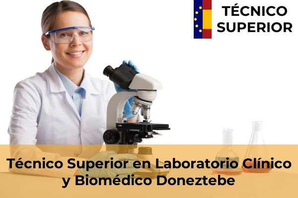 Técnico Superior en Laboratorio Clínico y Biomédico en Altzaga 20 Técnico Superior en Laboratorio Clínico y Biomédico en Doneztebe